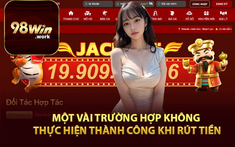 Một Vài Trường Hợp Không Thực Hiện Thành Công Khi Rút Tiền